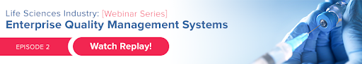 quality, enterprise quality management, quality management system, life sciences, webinar