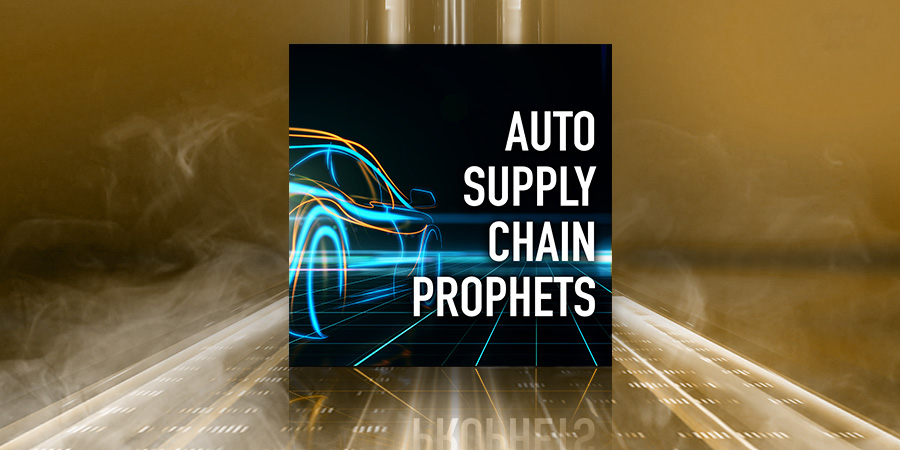 Auto Supply Chain Prophets podcast