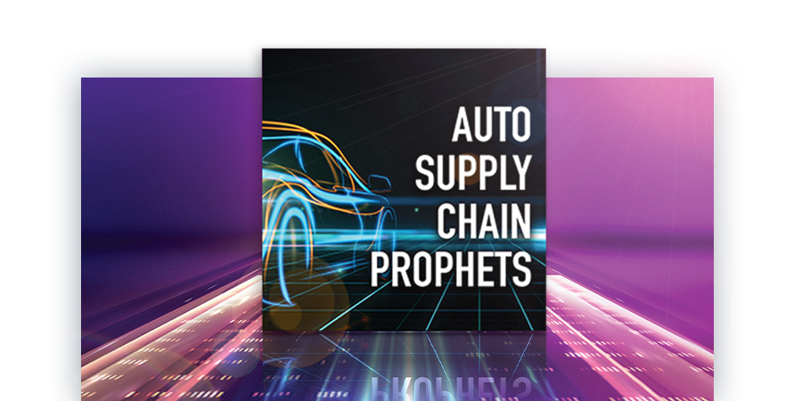 Auto Supply Chain Prophets, industry podcast, Automotive