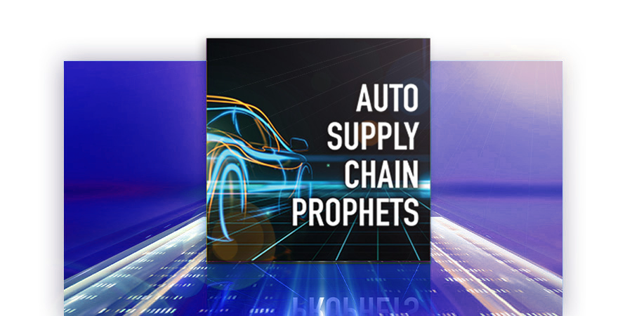 Auto Supply Chain Prophets, industry podcast, Automotive