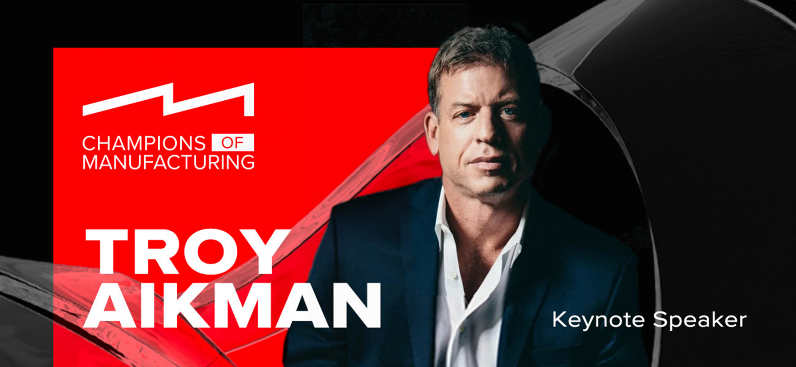 Champions of Manufacturing, customer success, Troy Aikman
